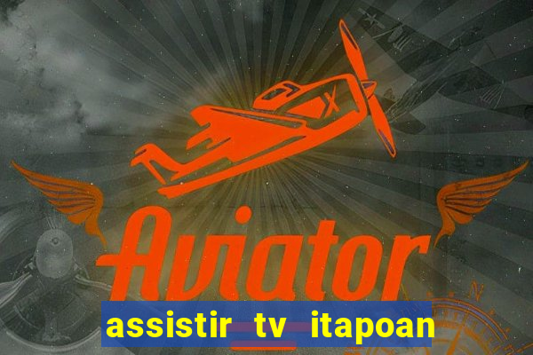 assistir tv itapoan record bahia ao vivo gratis